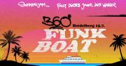Tickets für 360° Funk Boat Party am 15.07.2017 - Karten kaufen